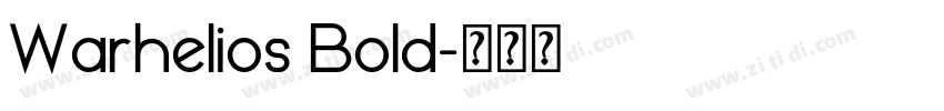 Warhelios Bold字体转换